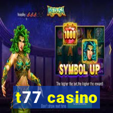 t77 casino